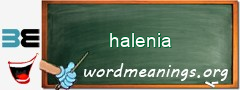 WordMeaning blackboard for halenia